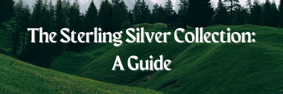 The Sterling Silver Collection: A Guide