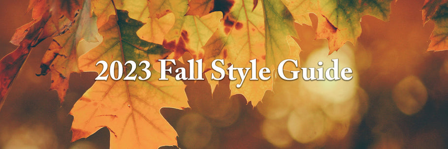 2023 Fall Style Guide