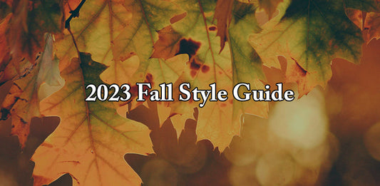 2023 Fall Style Guide