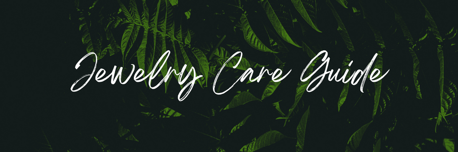 Jewelry Care Guide