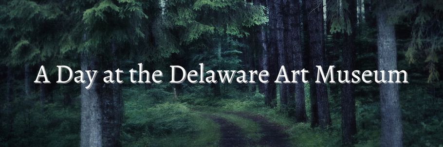 A Day at the Delaware Art Museum